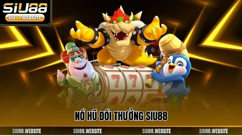 Nổ hũ đổi thưởng