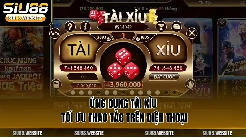 Ứng dụng tài xỉu tối ưu thao tác trên điện thoại
